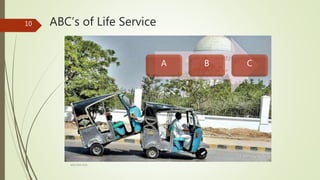 A B C
ARCOM-KSA
10 ABC’s of Life Service
 