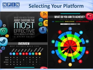 Selecting Your Platform

 