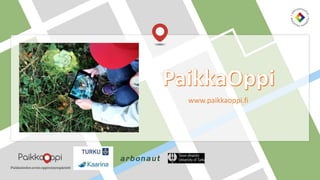 www.paikkaoppi.fi
 