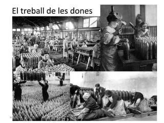 El treball de les dones
LA PRIMERA GUERRA MUNDIAL 38
BUXAWEB
 
