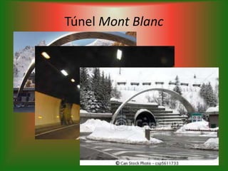Túnel Mont Blanc
 