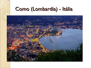 Como (Lombardia) - ItáliaComo (Lombardia) - Itália
 