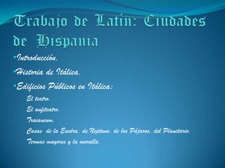 Trabajo de Latín: Ciudades de  Hispania ,[object Object]