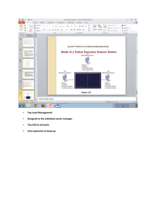 •   Top Level Management

•   Designed to the individual senior manager

•   Ties CEO to all levels

•   Very expensive to keep up
 