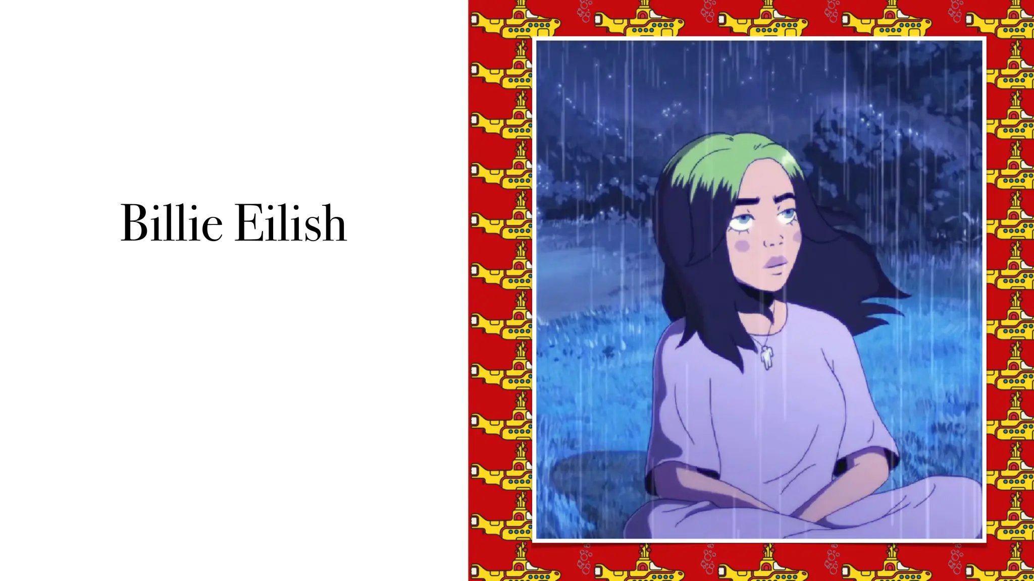 Billie Eilish
 