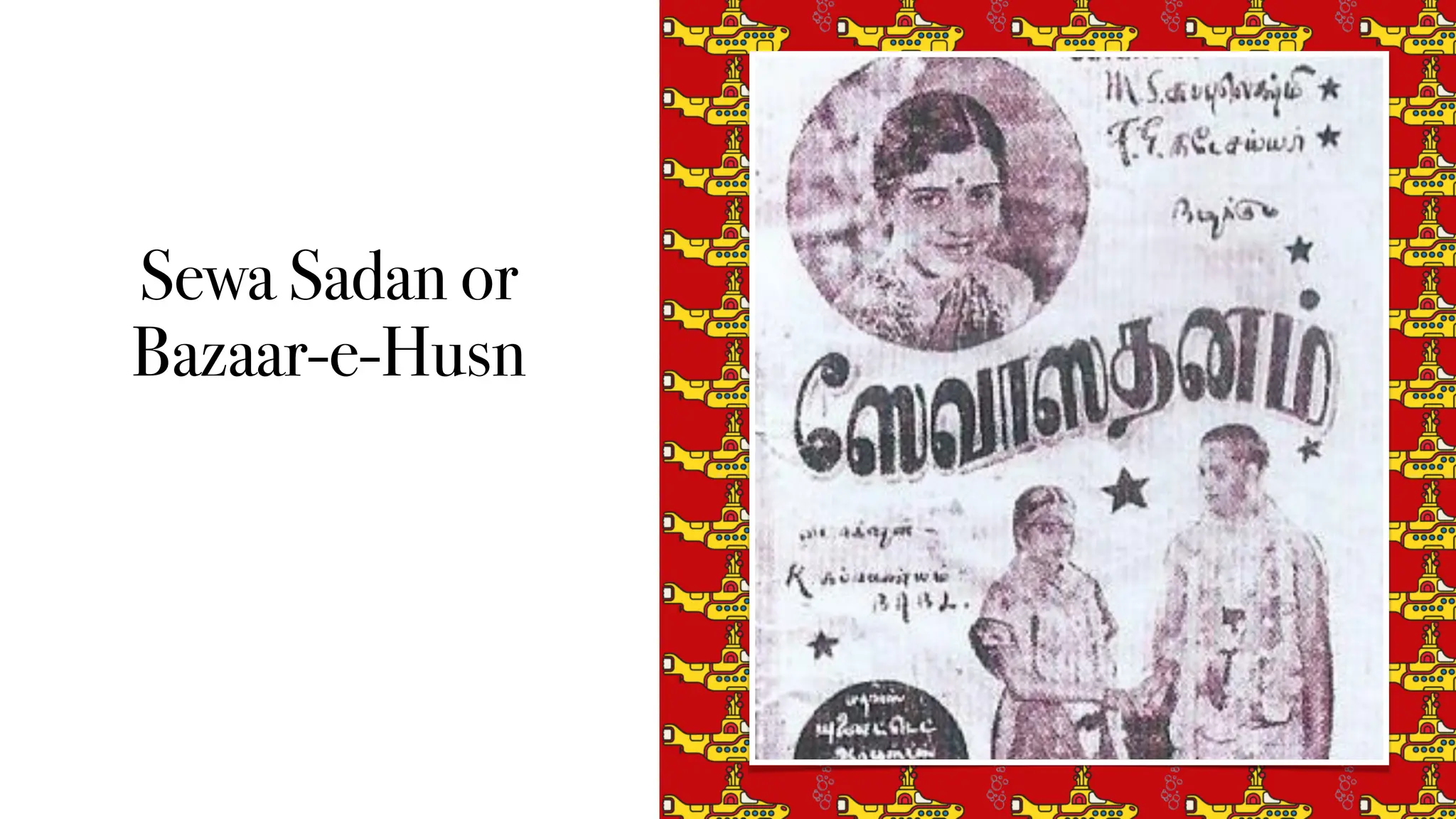 Sewa Sadan or
Bazaar-e-Husn
 