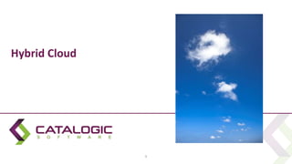 Hybrid Cloud
9
 