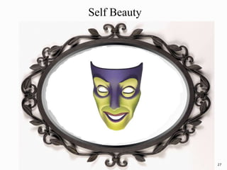27
Self Beauty