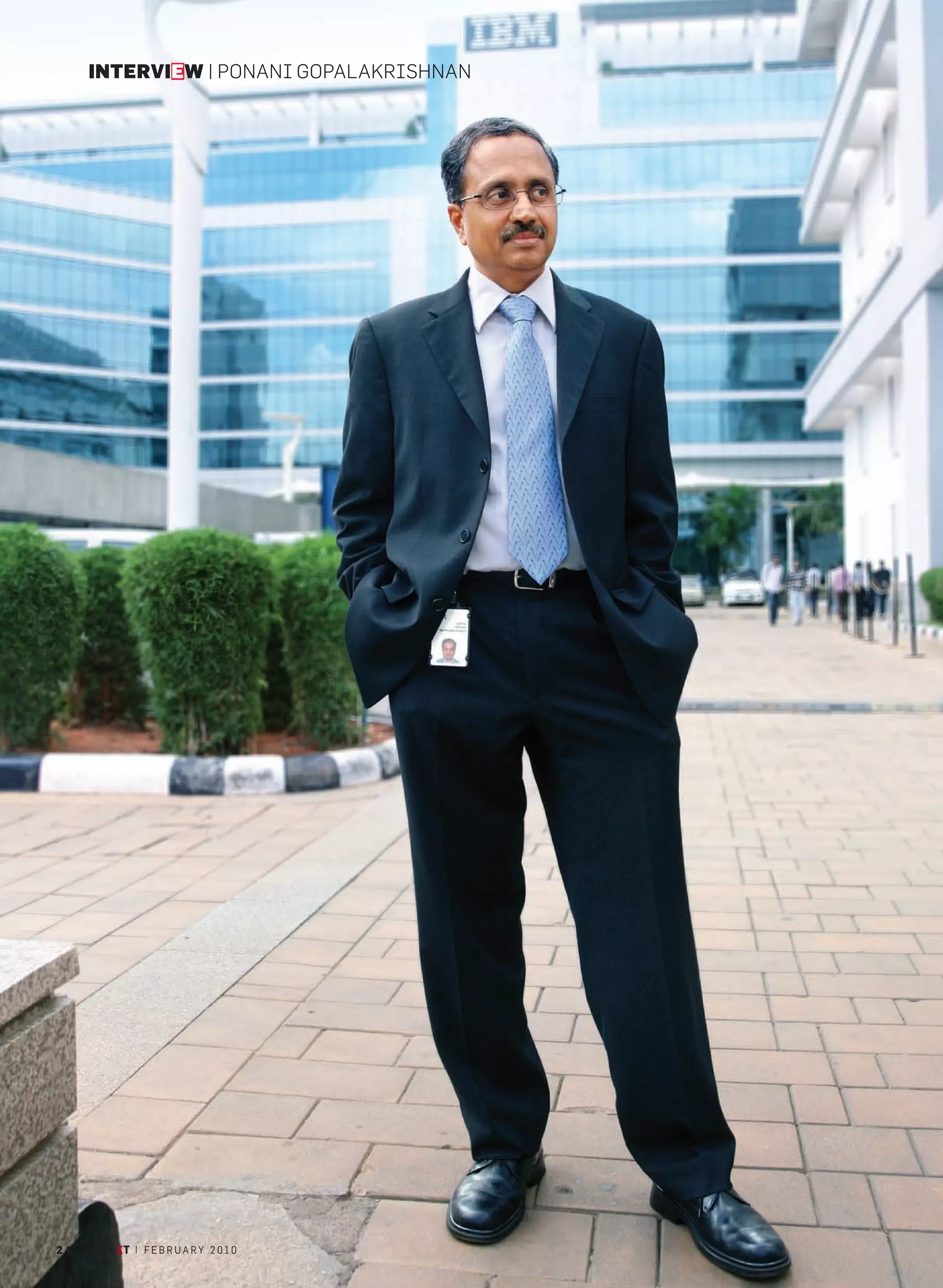INTERVIEW | PONANI GOPALAKRISHNAN




24   IT NEXT | F E B R U A R Y 2 0 1 0
 