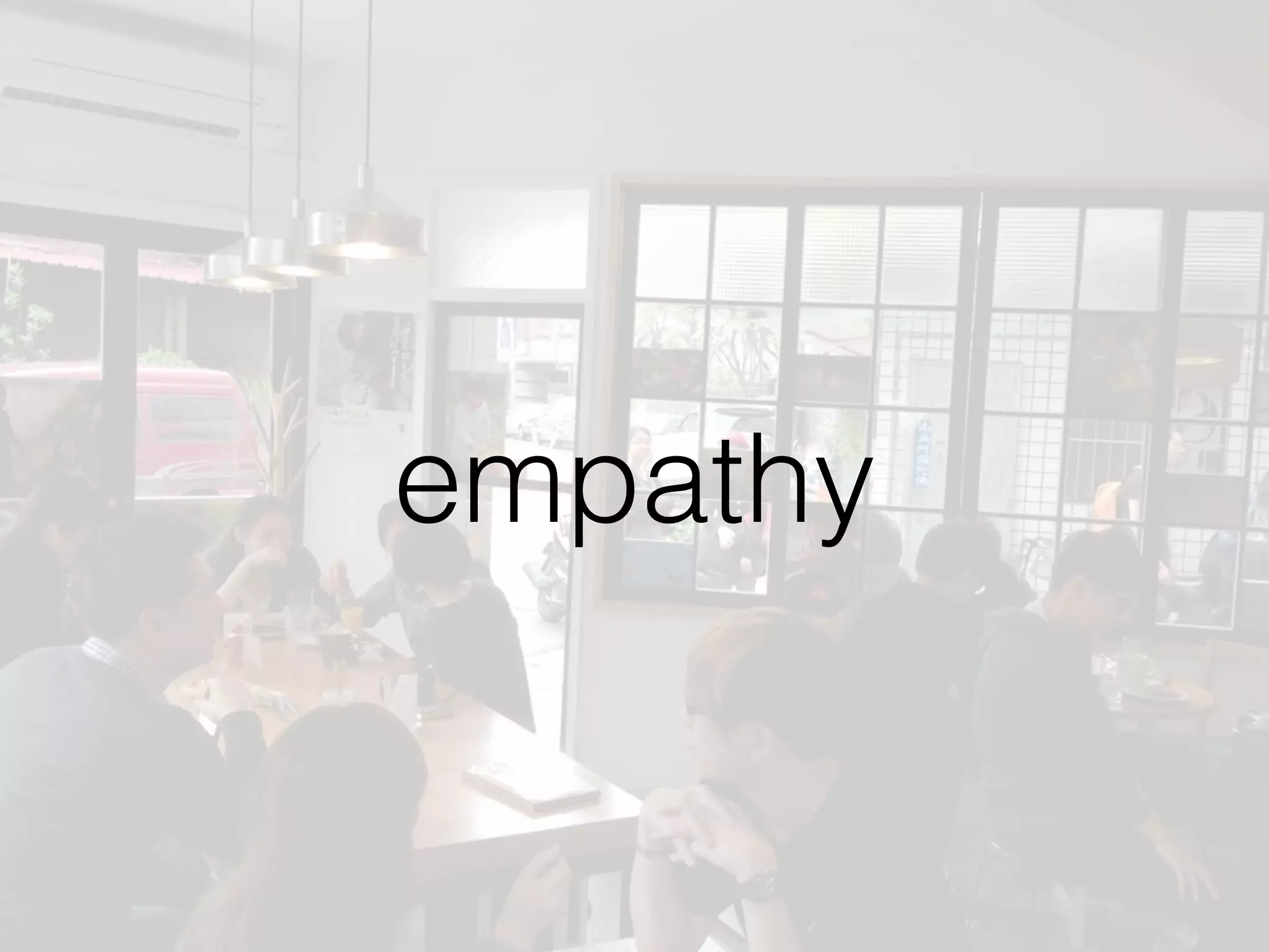 empathy
 