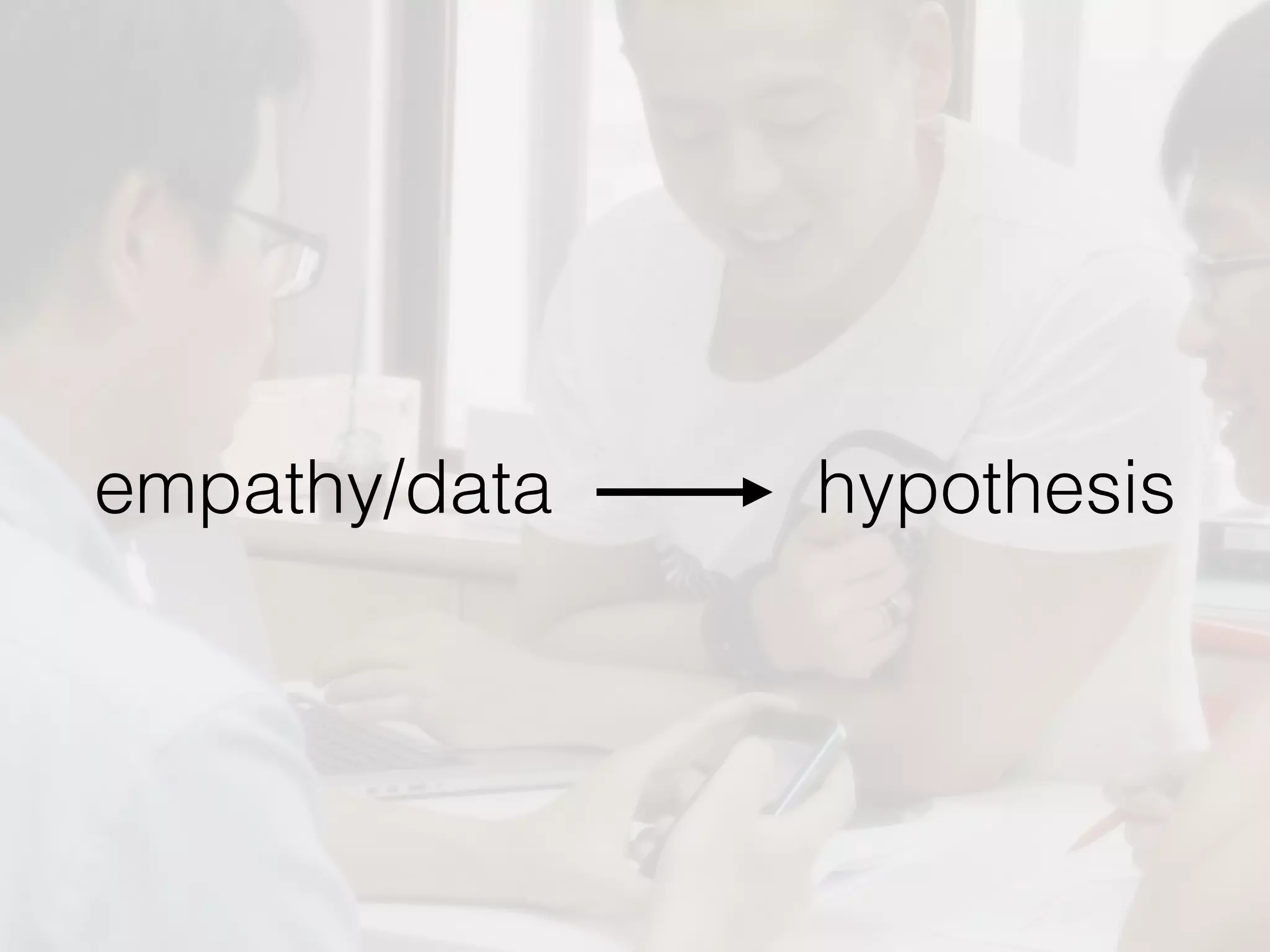 empathy/data hypothesis
 