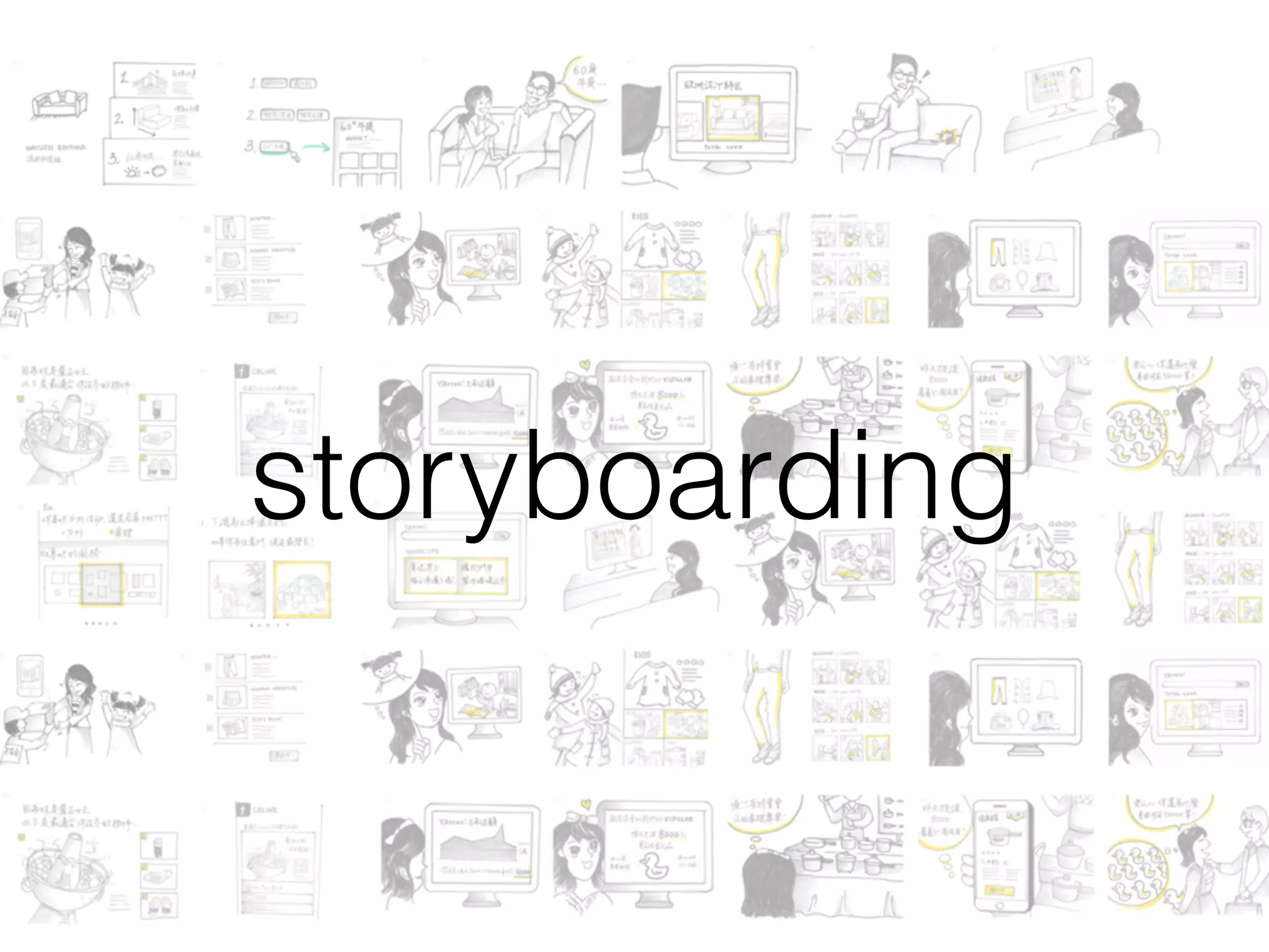 storyboarding
 