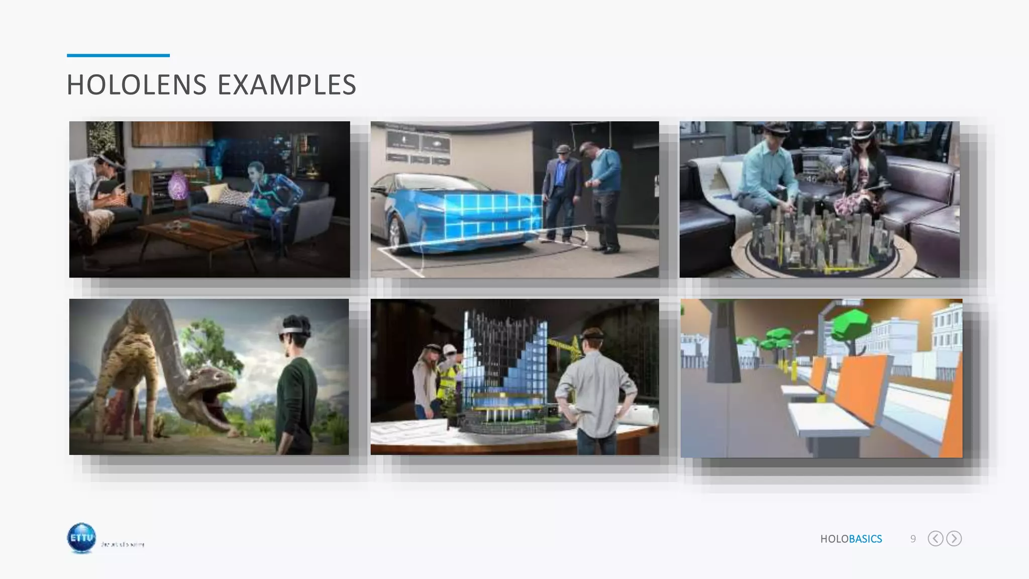 HOLOBASICS 9
HOLOLENS EXAMPLES
 