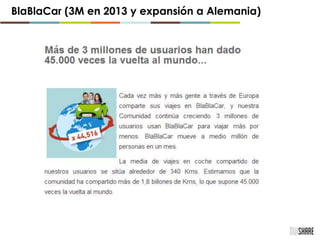 BlaBlaCar (3M en 2013 y expansión a Alemania)
 