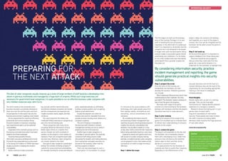 June 2014 ITNOW 13
INFORMATION SECURITY
12 ITNOW June 2014
buy and sell,and the internet still works.
Sometimes individual companies are hacked
and the consequences are expensive,but
modern business reacts,adapts,and then
carries on.
For a very long time,the military has
conducted military exercises or wargames as
part of its normal training cycle.
These wargames take many forms
including: Bohemia Interactive’s Virtual
Battle Space (think of a realistic first
person shooter, but with hundreds of
soldiers as the players); mock battles on
Salisbury Plain and straightforward table
top exercises. Business cyber wargames
are closely related to the latter.
One type of cyber wargame is penetration
testing.This consists of testing company IT
systems for various technical vulnerabilities,
for example,checking for unsecured network
ports,unpatched software or staff failing
to follow company polices such as opening
dubious email attachments.
Usually the attackers are white hat
hackers who work for reputable firms who
provide services including mock attacks on a
company’s systems.
This sort of testing is invaluable for
the technical staff involved in network
management,but they are not so useful in
preparing the rest of the business.
Another type of cyber wargame is a
committee or seminar game.This basically
consists of staff sitting around a table
discussing the situation and making decisions.
Such manual pen and paper exercises are
focused on the business,rather than the
technical,aspects of attacks.
There are real advantages to such a
manual game: it’s immediate, it’s simple,
player’s ideas, the scenario will develop
and hopefully, as a result of the player’s
choices, the crisis will be mitigated and the
facilitator will be able to draw the game to
a conclusion.
Step 5: hot wash-up
At the end of the game it is important to
capture feedback from those taking part.
Everyone should be encouraged to
discuss what they could take from the
game into a real world situation. It is
important for the facilitator to highlight that
any poor decisions are not the fault of a
named individual; they are the fault of the
organisation for not providing appropriate
training or the result of inadequate
company policies.
Final thoughts
Games really work as part of a training
package. They can be invaluable
mechanisms for helping identify potential
weakness in a company’s systems.
Research shows that taking part in such
games does increase staff’s
long-term awareness of information
security. These games also help increase
the staff’s chances of making better
decisions when faced by the huge pressure
of real cyber-attack.
www.bcs.org/security
The first stage is to work out the business
aims of the training. Perhaps it is to test
staff in handling the loss of business
reputation in the aftermath of a publicised
hack? It is important to remember that the
wargame has to be designed to be played
in single room with the participants sitting
around a table. A successful game should
avoid being over ambitious. It is far better
to run a few modest exercises that deliver
some benefit that a grander scoped one
that does not.
Step 2: prepare the script
Once the aims of the training are
established, the facilitator can then
develop the scenario. Potential questions
can include.
Who is attacking? What are their aims? How
sophisticated are their methods? Are they
persistent? The facilitator needs to develop an
idea of how the game will progress.
Normally, each stage of the game
consists of a short briefing by the facilitator,
perhaps with handouts, and then the players
should be have time to make decisions.
Step 3: prior training
Warning the players of the scope of the
game is an excellent way to motivate them
to refresh their understanding of company
policies on the subject.
Step 4: conduct the game
The players will assemble on the day and
the facilitator will immediately present
them with a developing crisis. Under time
pressure, they will discuss the potential
options open to them and then jointly
decide on a course of action.
It is good practice for the facilitator to
routinely ask them to justify their response.
Depending on the effectiveness of the
it’s immune to the usual problems with
technology, and it gets people away from
their laptops, tablets, smartphones and
everything... and so concentrates on the
wargame.
By considering information security
and practicing incident management and
reporting,the game should generate practical
insights into security vulnerabilities that
attackers may be able to exploit or it may
simply allow staff to rehearse their responses
before being potentially faced by a real crises.
Experience shows such games work very
well as part of a wider company training
package.A modest business cyber wargame
can be prepared in only a few weeks and be
successfully run within a single morning or
afternoon.
Step 1: define the scope
doi:10.1093/itnow/bwu042©2014TheBritishComputerSociety
The idea of cyber wargames usually conjures up a vision of large numbers of staff faced by a developing crisis
shown in glorious multimedia and managed by a huge team of umpires.Whilst such large exercises are
necessary for government level wargames,it is quite possible to run an effective business cyber wargame with
very modest resources says John Curry.
The harsh reality is that practically every
business has been successfully attacked at
least once over the last few years and from
the perspective of information security the
business environment is getting more hostile.
As the requirement for maximum efficiency,
productivity and communications drives
forward innovation in business computing,
each leap forward opens up new potential
vulnerabilities.
Organised crime,hactivists groups such as
Anonymous and state level actors have been
added to the threat landscape.
Faced by these powerful threats,
information assurance professionals around
the world have responded and,as discussed
in the Spring 2014 edition of ITNOW,have been
largely successful in keeping the situation
manageable.
Banks continue to trade,businesses
By considering information security, practice
incident management and reporting, the game
should generate practical insights into security
vulnerabilities.
PREPARING FOR
THE NEXT ATTACK
Image:JozefDunaj/96083993
John Curry has edited/written over 50
books on various aspects of wargaming.
He is the co-author, with Tim Price
MBE, of Dark Guest Training Games for
Cyber Warfare: Volume 1: Wargaming
Internet Based Attacks.
Author
 