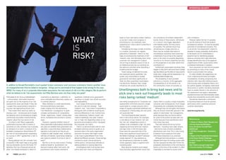 June 2014 ITNOW 15
INFORMATION SECURITY
14 ITNOW June 2014
uncertainty on objectives’: a definition at
once irrefutable and effectively useless, as
it’s entirely abstract.
Many attempts to create operationally
functional definitions have been
made, ranging from the elementary
‘risk=likelihood x consequence’ to quite
complex combinations of ‘vulnerability’,
‘threat’, ‘opportunity’, ‘impact’ among other
terms, multiplied and summed in various
ways.
However, I question whether many of
these ostensible mathematical relationships
are valid, and whether their parameters are
specified in ways that allow mathematical
operators to be used at all. How do you
multiply (or add) ‘wooden shed’, ‘small boy
with box of matches’, ‘pyromaniac tendency’,
and ‘value of contents’ to arrive at ‘loss of
tools’?
But this is not my only concern. Finding
evidence-based or ‘quantitative’ risk
decision-making rather hard work, risk
practitioners have mostly resorted to
‘qualitative’ methods (a.k.a. guesswork),
resulting in a drastic loss of both accuracy
and repeatability.
Such sloppy thinking encourages
the use of crude risk rankings - ‘high’,
‘medium’, ‘low’ - that make it impossible to
distinguish with confidence anything but
extreme differences in risk. Furthermore,
cross referencing ‘medium impact’ and
‘medium likelihood’ may yield ‘medium
risk’ or ‘high risk’, depending solely on my
personal preconceptions when I designed
the corporate risk matrix.
There’s no demonstrably valid (or even
accepted arbitrary) axiom to guide us, so
someone else in the same organisation
(and even the same role) might create
a risk matrix quite different from mine,
delivering different answers. These failings
combine to cause cultural dynamics
(‘office politics’ and personal attitudes to
taking gambles) to swamp objectivity.
Unwillingness both to bring bad news
and to stick one’s neck out frequently
with confidence.
However, before the fact it’s possible
to use the reverse of fault tree analysis -
consequence analysis - to map the possible
outcomes of coincidences of events. This
is not strictly ‘risk assessment’ unless it’s
possible to assign probability distributions
to the events, but it’s nevertheless a
powerful tool for identifying possible
adverse outcomes that might otherwise
escape identification due to the apparent
insignificance of their causal factors when
considered individually in isolation.
Such outcomes can then be pre-empted
by preventing as many of the causal
factors as practicable from acting.
To make reliable risk judgements we
must: understand the basic principles
of probability, including recognising that
statistics don’t describe individual events
and knowing when probability theory can’t
be usefully applied; completely understand
the process or system risk being assessed;
have no vested interest in the outcome of
the assessment and apply a repeatable
standard process that demonstrably yields
results that consistently accord with reality.
Sometimes likelihood’s contribution
to business exposure must be ignored,
particularly when a potential outcome
could be catastrophic.
www.bcs.org/security
the coincidence of multiple independent
events. Some of these events, individually
or in concert, may trigger dependent
intermediate events, forming chains
of causality. The ultimate result may
sometimes be a single outcome, or
there may be multiple alternative or
simultaneous outcomes. Each event has
a likelihood of occurring at the required
point in the mesh of causality, depending
not only on its intrinsic properties but also
on the properties of any other events that
contribute to it.
Furthermore,some events are binary (they
happen or they don’t) and some have multiple
discrete effects,but the effect of many events
varies over a range,and not necessarily in an
intuitively determinable way.
The probability of each possible
outcome is a function of the aggregate
of probabilities of all the events in all
the contributory chains of causality, so
clearly there is usually a range of possible
outcomes and consequences. Such ranges
of possibility are ‘probability distributions’.
Although they can be highly informative,
they are almost universally ignored in the
sphere of information risk management,
partly because they are hard to define
for some of the events we deal with, but
mainly because most practitioners don’t
even know they exist.
That said, events driven by human
decisions - including most cyber attacks
- tend not to have constant probability
distributions over time. This is why trying
to deduce future exposure from past
information breaches is so uncertain.
Although fault tree analysis is a widely
adopted technique for finding causes after
the fact, because we often don’t know the
probability distributions of the contributory
factors at the time of the incident it’s often
impossible to recreate its causal matrix
leads to most risks being ranked ‘medium’,
so we don’t make much progress in
prioritising our risk treatment, even
supposing our criteria were trustworthy in
the first place.
Considering the large number of entries
in a realistic corporate risk register,
granularity is essential - there’s no real
hope of prioritising the treatment of 649
‘medium risks’. And ultimately, that’s what
corporate risk management is about:
not arriving at absolute values of risk as
an intellectual exercise, but working out
the optimum priorities when allocating a
limited protection budget.
These failings (ill-defined formulae,
low resolution poorly quantified ‘risk
scales’ and uncontrolled or biased
guesswork) contribute significantly to
what are often essentially meaningless
risk decisions. However, their malign
influences are usually dwarfed by an
overriding conceptual error. Corporate risk
assessments commonly assume a single
cause leads to a single outcome with a
single (if vaguely expressed) likelihood and
consequence. Unfortunately, the real world
ain’t quite like that.
This has frequently been ignored,
even in life-critical arenas. For example,
a coincidence of one ‘medium risk’ and
two ‘low risk’ independent events is
unlikely to be considered a high risk, even
supposing we know what low, medium
and high mean in the first place. But
those were the assumed risks of the
three most significant causal factors of
the NASA Challenger accident3 (reduced
rocket segment ‘O’ ring resilience at
low temperatures, distorted re-usable
rocket segments, leaks in segment joint
insulating putty).
Most adverse incidents (and indeed
many business opportunities) result from
doi:10.1093/itnow/bwu043©2014TheBritishComputerSociety
In addition to Donald Rumsfeld’s much quoted ‘known unknowns’ and ‘unknown unknowns’ there’s another class
of misapprehension that he failed to recognise - things you’re convinced of that happen to be wrong (in his case,
WMD).For many of us in corporate information assurance,the real nature of risk is in this category.We all perform
what we believe to be ‘risk assessments’,but Mike Barwise asks,are they really any good?
Fortunately (or for me as a methodologist
- unfortunately), information breaches
are quite rare so the majority of our risk
assessments never get tested. If they did,
I suspect they would exhibit a long-term
success rate approaching 50 per cent.
That makes them about as useful as
tossing a coin - not because we’re stupid,
but because we’re simultaneously largely
uninformed, and widely misinformed by
‘experts’, about the true nature of risk.
So what is risk? Many supposedly
authoritative sources refer to events or
outcomes as risks, whereas risk is actually
an attribute of an event: a measure of its
probable consequence. Nevertheless 95
per cent of risk professionals responding
to a survey in 20011 agreed that ‘a risk’ is
an event.
Having defined risk, let’s consider how
to quantify it. We might hope to be guided
here by standards, but the ISO Guide 732
definition that has influenced almost all
other risk-related standards is ‘effect of
Unwillingness both to bring bad news and to
stick one’s neck out frequently leads to most
risks being ranked ‘medium’.
WHAT
IS
RISK?
Image:IngramPublishing/122399113
1. Hillson, D. What is ‘Risk’? Results from
a Survey Exploring Definitions.
www.risk-doctor.com/pdf-files/
def0202.pdf
2. ISO Risk management - Vocabulary,
2009
3. Report of the Presidential Commission
on the Space Shuttle Challenger
Accident, Chapter IV: The Cause of the
Accident
http://history.nasa.gov/rogersrep/
v1ch4.htm (section 70: Findings)
References
 