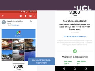 Ongoing incentives /
motivations
 