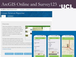 ArcGIS Online and Survey123
 