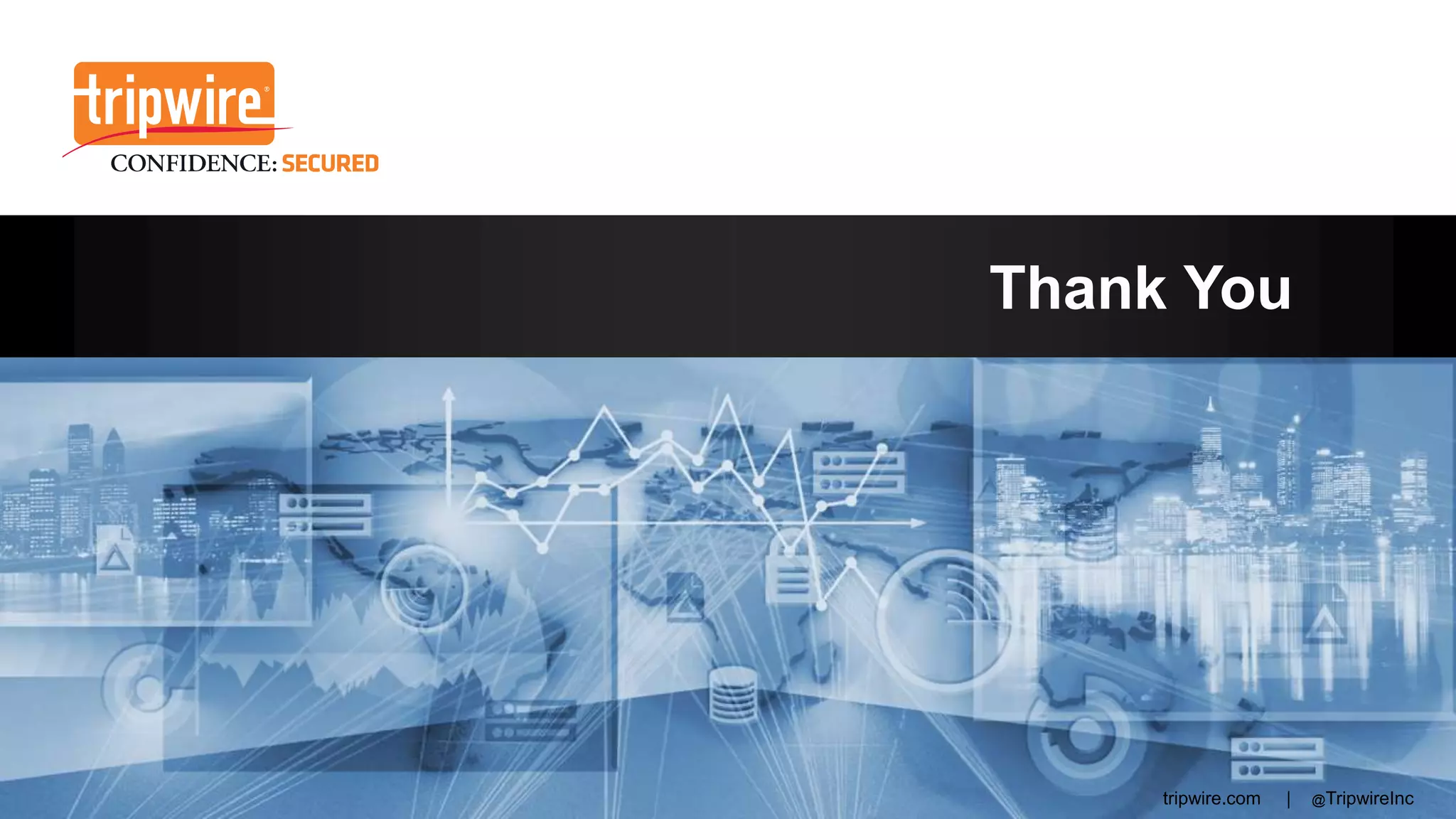 tripwire.com | @TripwireInc
 