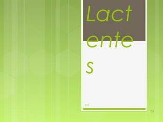 Lact
ente
s
139
139
 