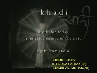 SUBMITTED BY: 
JITENDRA PATHAK(08) 
SHAMBHAVI MOHAN(20) 
 
