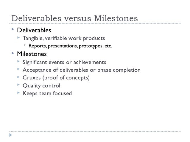 milestones vs deliverables