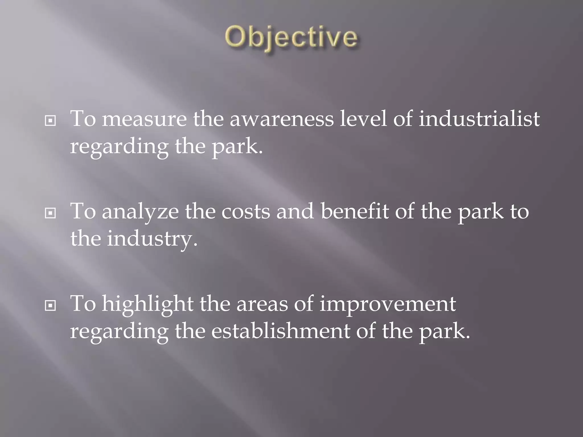 Depend on the third party for sale and the distribution of the product.OPPURTUNITIES Fabrication for various companies likes NIKE, MARKS AND SPENCER, GAP, WILLS, etc.