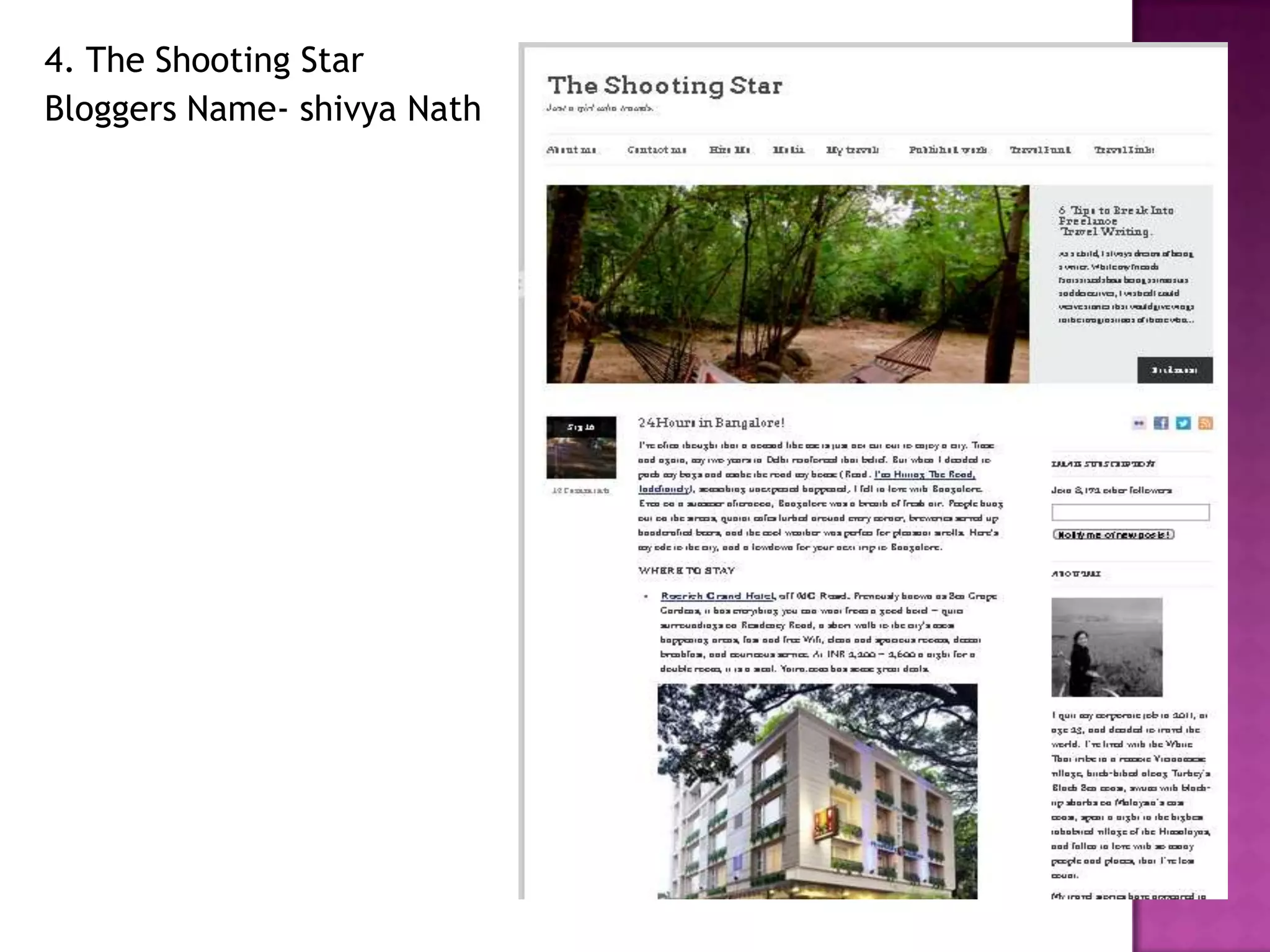 4. The Shooting Star
Bloggers Name- shivya Nath
 