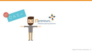 Copyright © 2017 ITpreneurs. All rights reserved. l 37
 