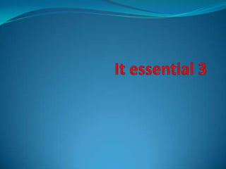 Itessential 3