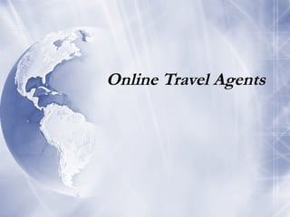 Online Travel Agents 