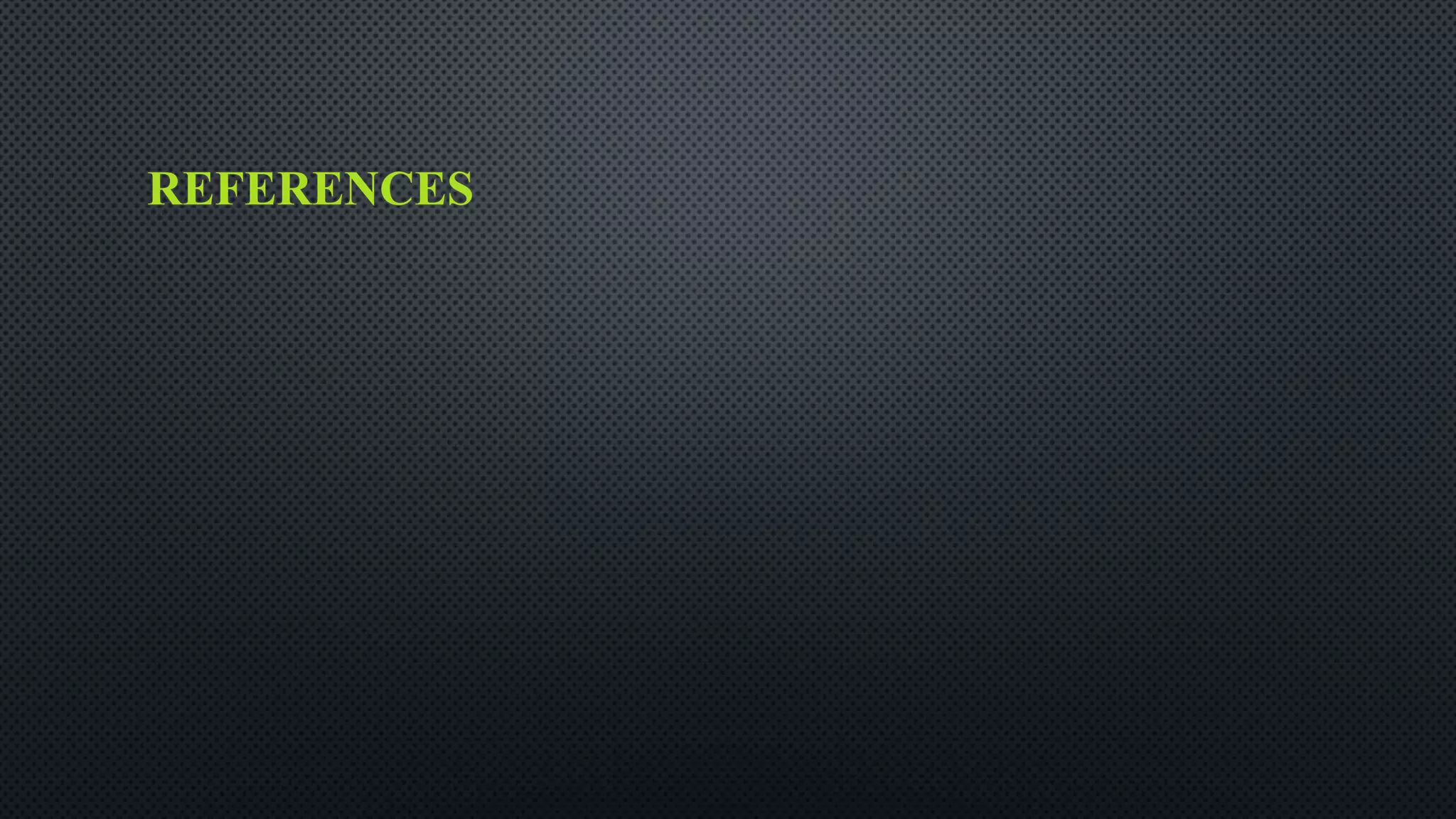 REFERENCES
 