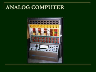 ANALOG COMPUTER
 