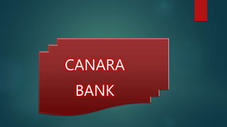 CANARA
BANK
 