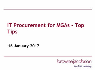 IT procurement for MGAs, top tips from Browne Jacobson LLP.