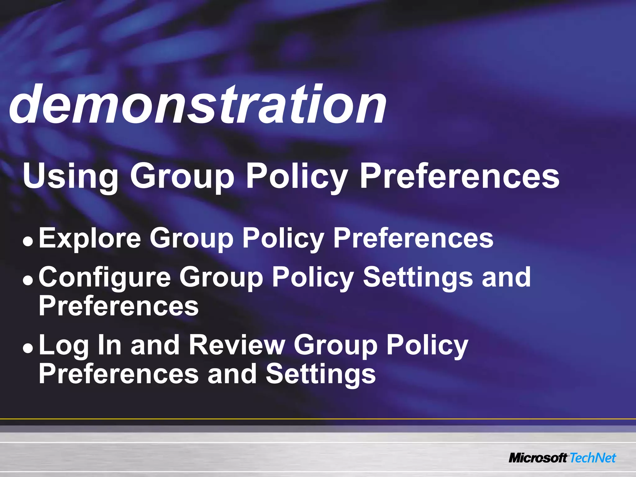 Group Policy Preferences, Templates, And Scripting