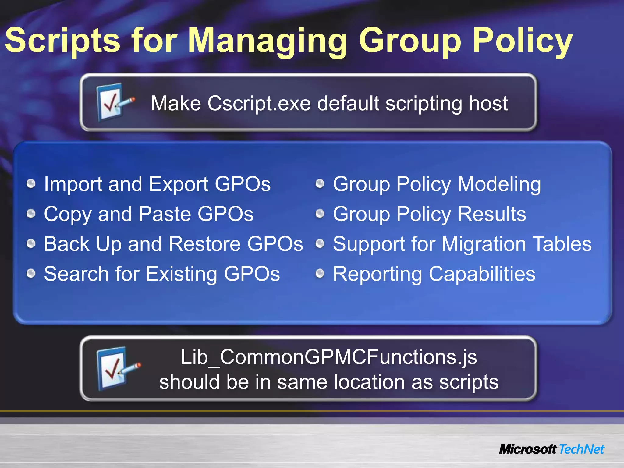 Group Policy Preferences, Templates, And Scripting