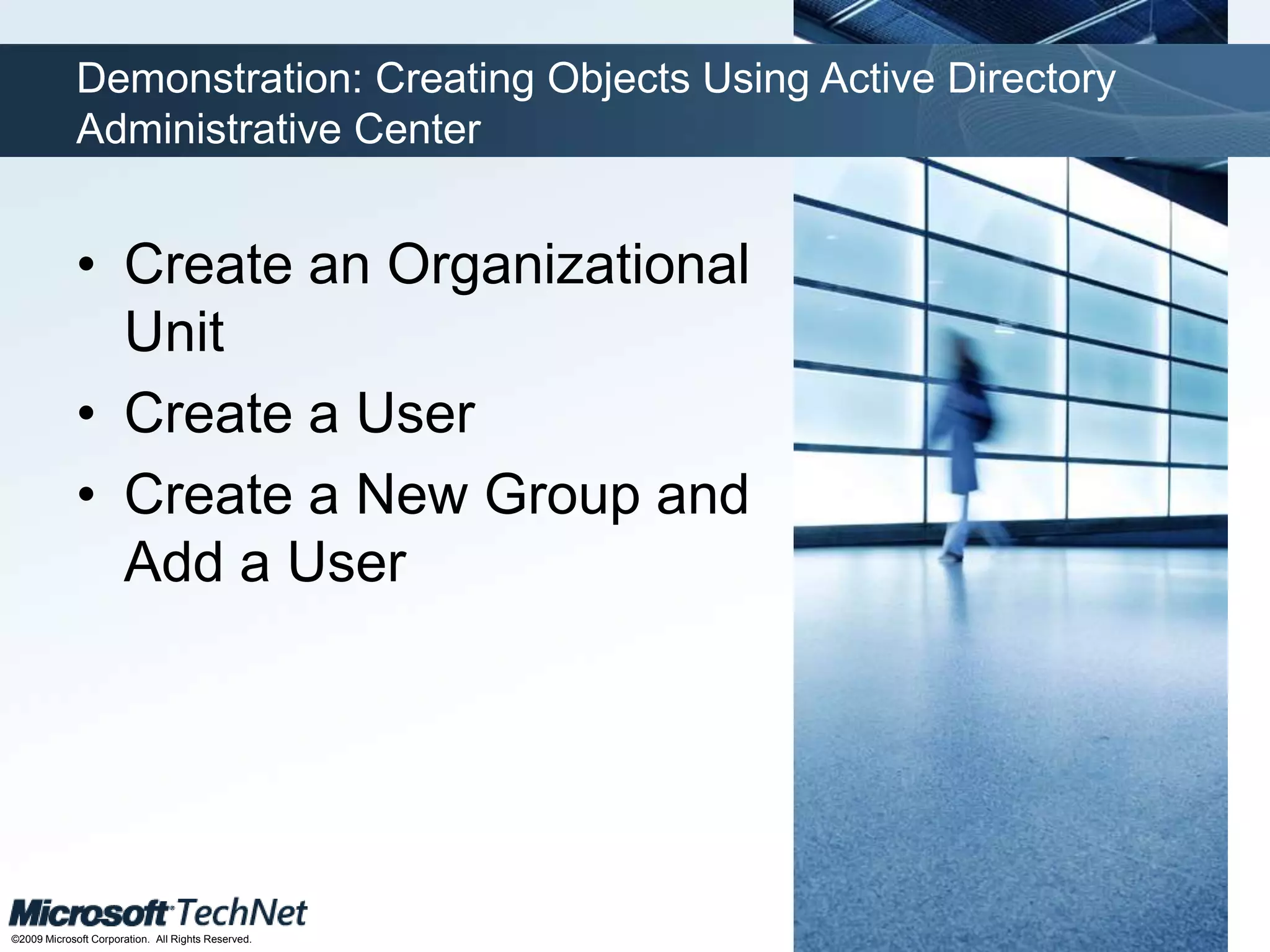 Active Directory Administrative CenterCustomizable GUI 