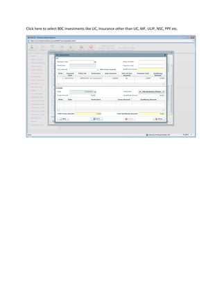 Click here to select 80C investments like LIC, Insurance other than LIC, MF, ULIP, NSC, PPF etc.
 