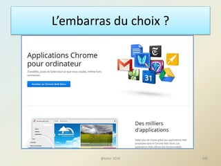 L’embarras du choix ?
@telier 2016 100
 