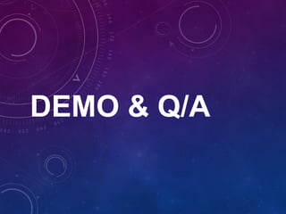 DEMO & Q/A
 