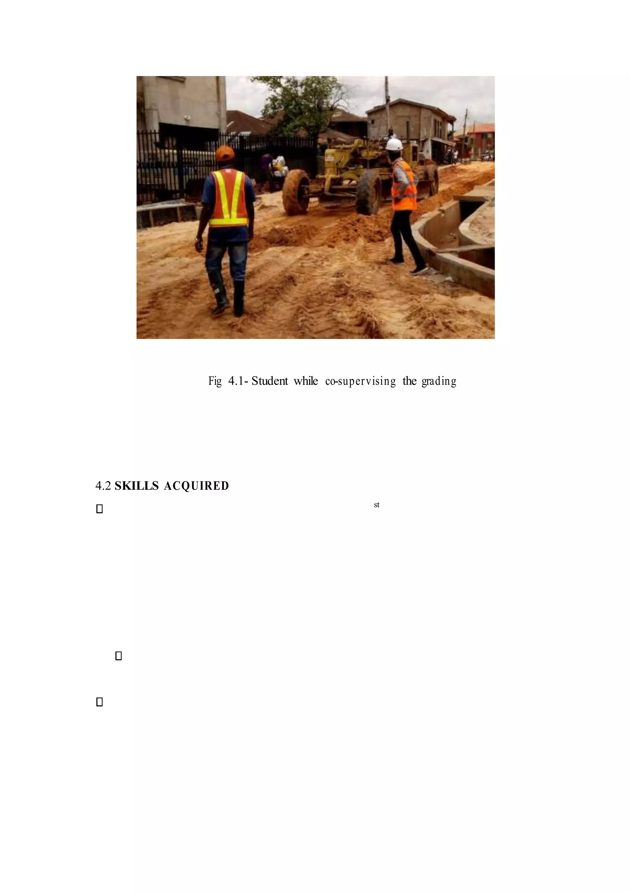 Fig 4.1- Student while co-supervising the grading
4.2 SKILLS ACQUIRED
st
 