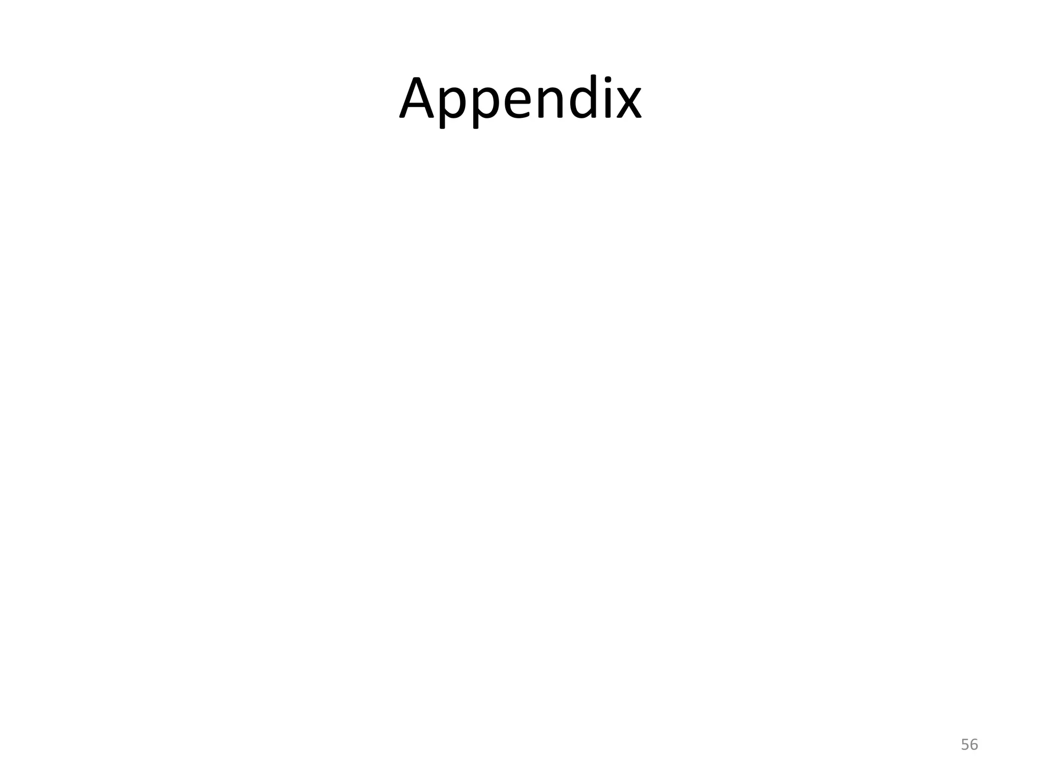 Appendix




           56
 