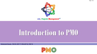 
Introduction to PMO
Page 1 / 56
 