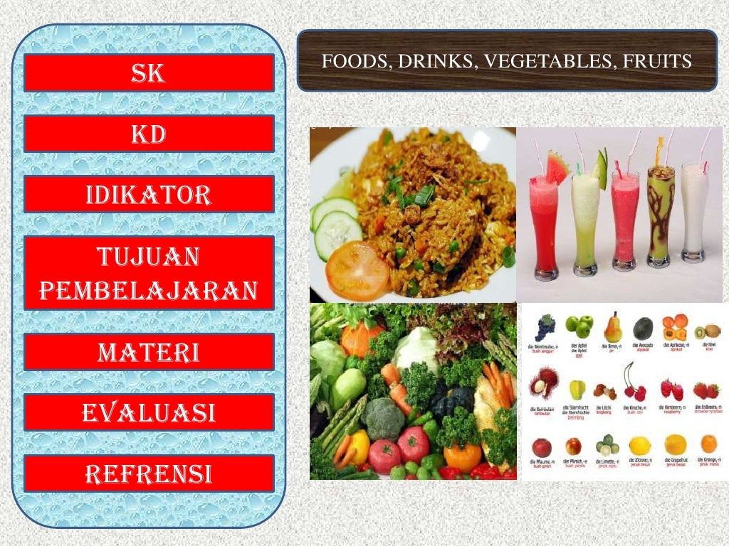 Materi kelas 5 sd tentang makanan,minumain,sayuran, dan
