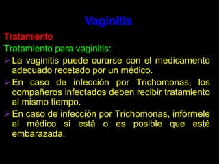 Anemia SífilisSe diagnostica: Haciendo un examen físico, un análisis de sangre llamadoV.D.R.L y estudiando bajo el microscopio una muestra de líquido tomado de una lesión.SífilisTratamiento   El objetivo fundamental del tratamiento es eliminar la infección con terapia de antibióticos adecuada. La penicilina es el medicamento de elección, aunque las personas alérgicas a ésta pueden usar doxiciclina como antibiótico alternativo. La penicilina se puede suministrar de forma intramuscular o intravenosa, dependiendo de la etapa de la enfermedad la cual se debe notificar a las autoridades de salud pública, con el fin de ayudar en la identificación y tratamiento de compañeros sexuales potencialmente infectados. Después de un tratamiento antibiótico adecuado, generalmente se realizan pruebas sanguíneas complementarias (RPR) para valorar lo adecuado del tratamiento.GonorreaCausasLa gonorrea es causada por la bacteria NeisseriaGonorrhoeaees una de las enfermedades infecciosas bacterianas más comunes y es más frecuentemente transmitida durante las relaciones sexuales.  Se transmite muy fácilmente y puede contraerse durante el sexo oral, vaginal o anal. El agente causal puede infectar: la garganta y producir dolor de garganta severo (faringitis gonocócica); la vagina y desencadenar irritación con secreción (vaginitis); el ano y el recto en donde se origina una proctitis.Gonorrea