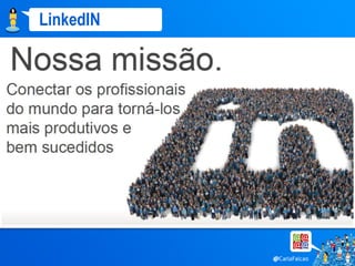 LinkedIN
 