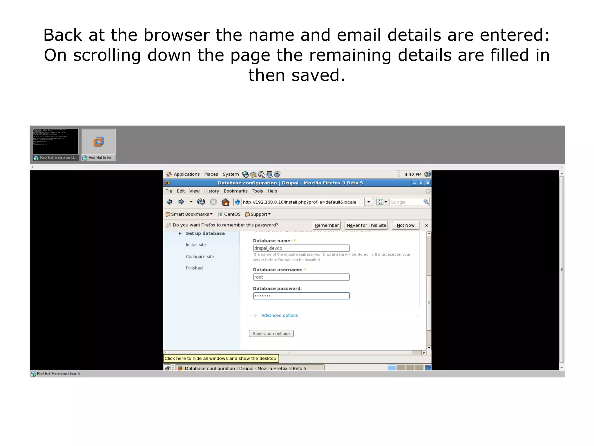 Back at the browser the name and email details are entered: On scrolling down the page the remaining details are filled in then saved. 