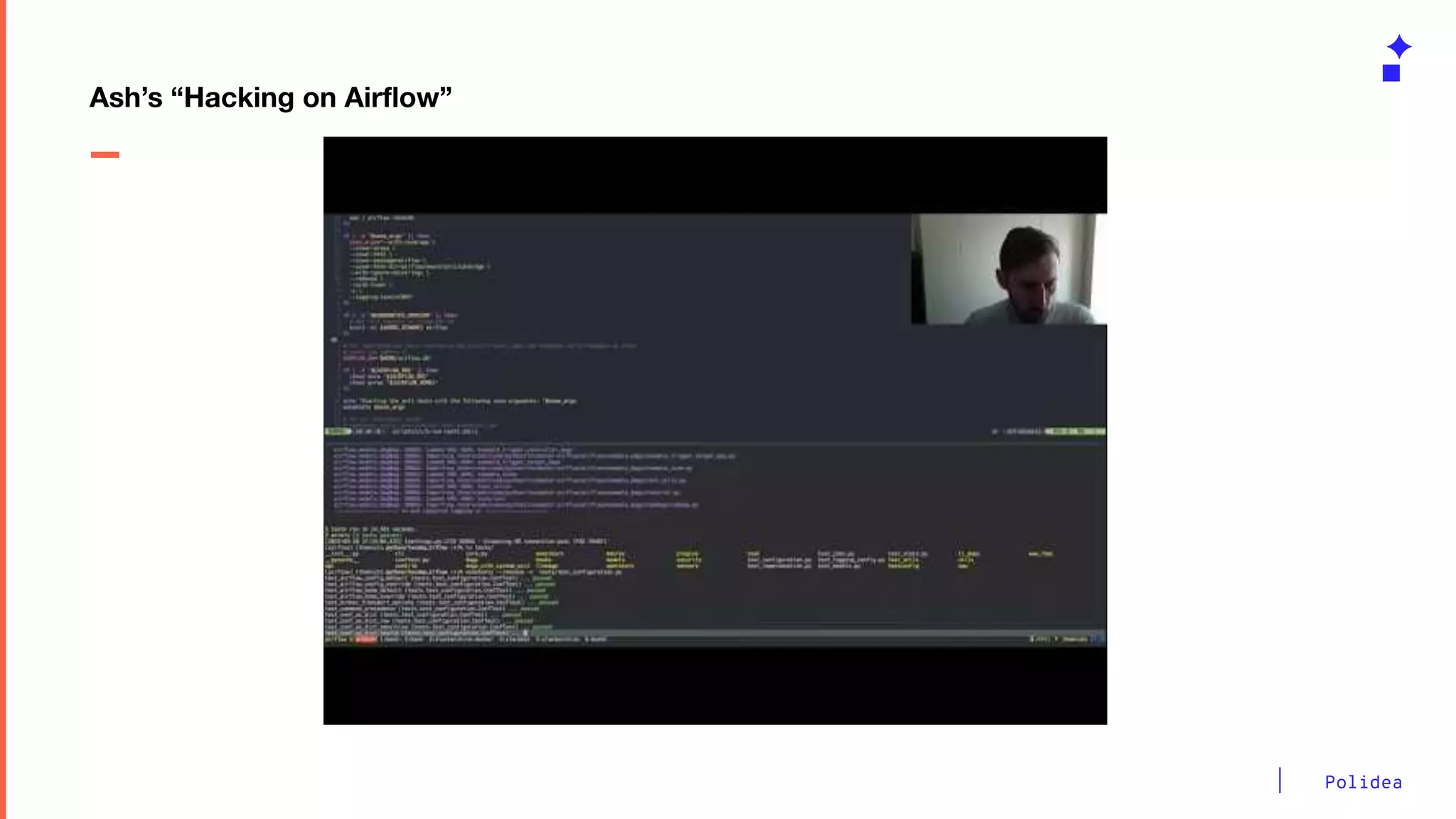 Polidea
Ash’s “Hacking on Airﬂow”
 