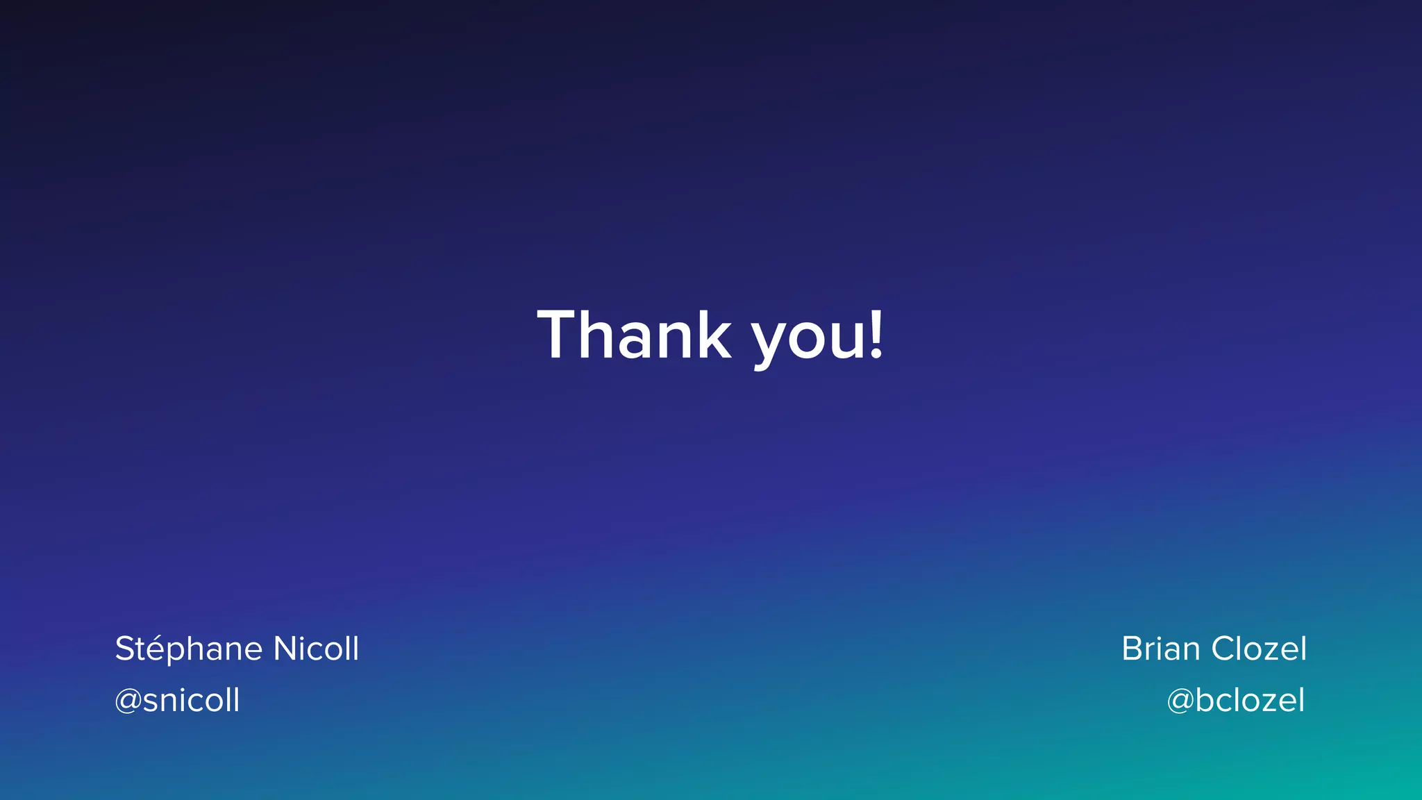 Thank you!
Stéphane Nicoll Brian Clozel
@snicoll @bclozel
 